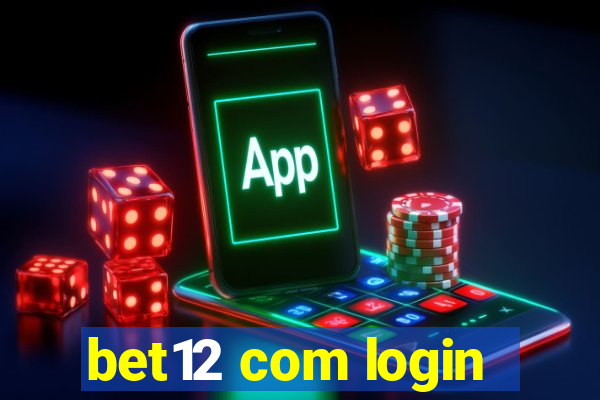 bet12 com login